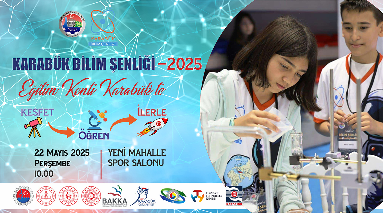Karabük Bilim Şenliği 2025 - Eğitim Kenti Karabük'te