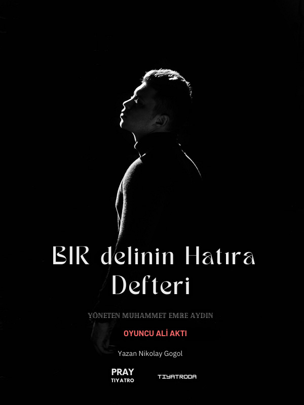 Bir Delinin Hatıra Defteri Tiyatro Oyunu