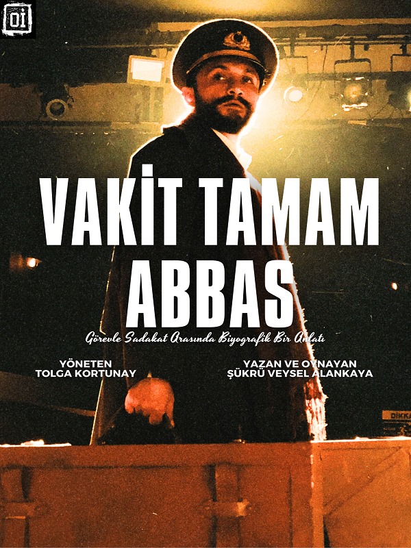 Vakit Tamam Abbas Tiyatro Oyunu